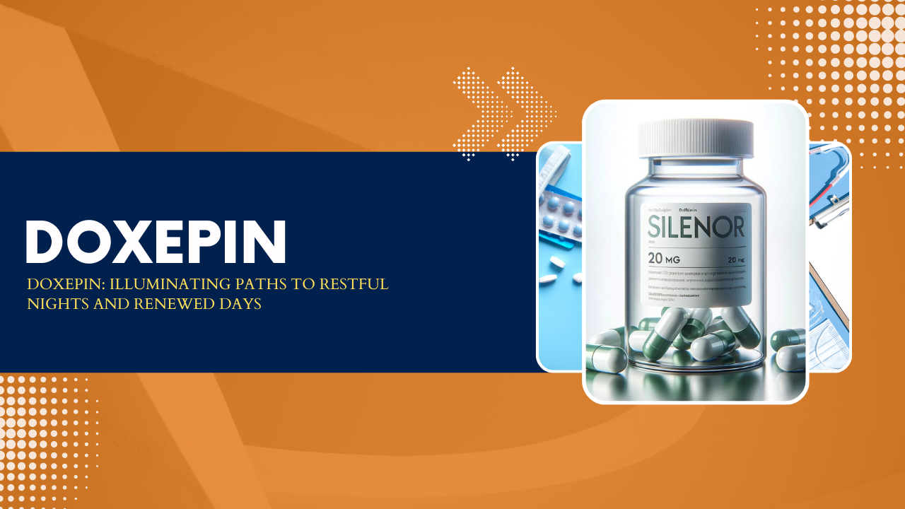 Doxepin (Sinequan, Silenor) Medication