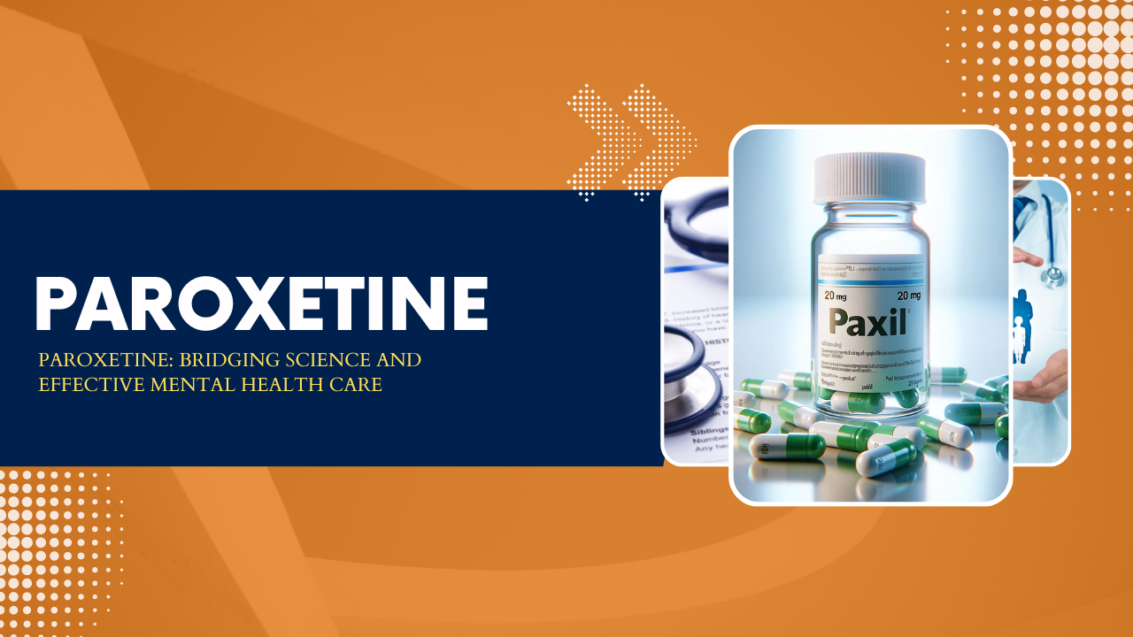 Paroxetine (Paxil) Medication