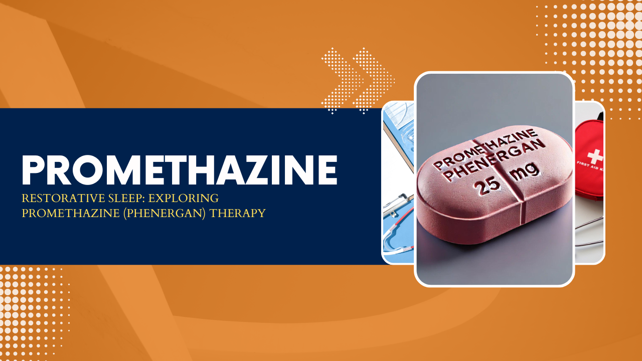 Promethazine (Phenergan) Medication