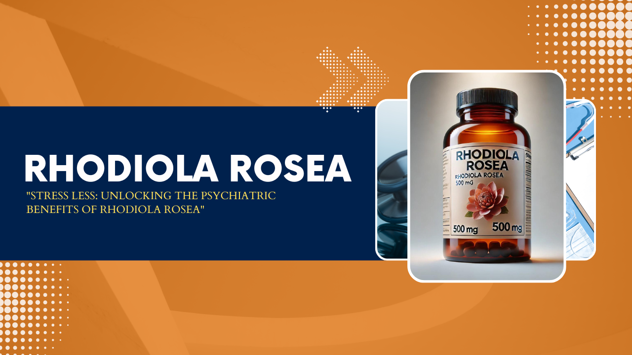 Rhodiola Rosea Medication